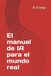 Potencia tu mente: El manual de IA para el mundo real