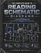 THE COMPLETE GUIDE TO READING SCHEMATIC DIAGRAMS