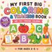 My First Big Coloring & Tracing Book for Toddlers: ABC Letters, Numbers 1–10, and Fun Early Learning Activities for Ages 2–5