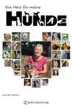 Ein Rediroma-Verlag Ein HERZ für meine HUNDE