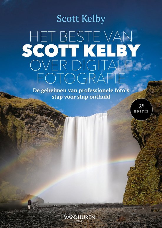 Duuren Het beste van Scott Kelby over digitale fotografie (2e editie)