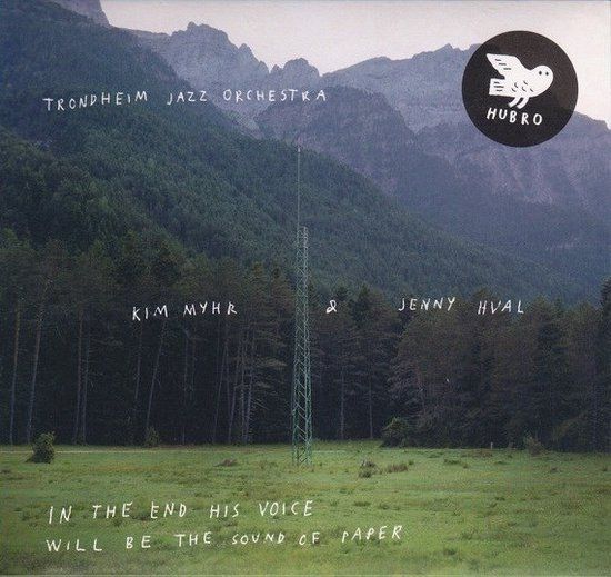 PIAS Nederland Trondheim Jazz Orchestra, Kim Myhr & Jenny Hval - In The End His Voice Will Be The Sound Of Paper (CD)