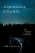 American Oxford University Press American Cosmic: UFOs, Religion, Technology Hardcover