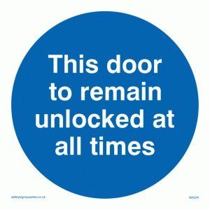 Viking Signs MA224-S15-1M "Deze deur te allen tijde ontgrendeld" bord - 150x150mm