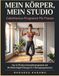 Mein Körper, Mein Studio Calisthenics-Programm Für Frauen