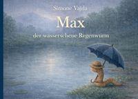 Max BoD Max der wasserscheue Regenwurm