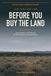 Before You Buy The Land: A Due-Diligence Field Manual for Off-Grid and Homestead Buyers