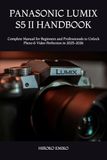 PANASONIC LUMIX S5 II HANDBOOK