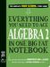 Everything You Need to Ace Algebra 2 in One Big Fat Notebook
