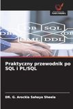 Praktyczny przewodnik po SQL i PL/SQL