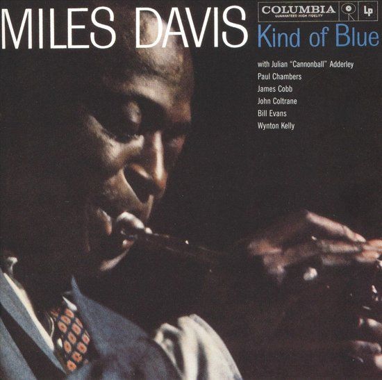 Miles Davis Kind of Blue (HQ 2LP 45rpm) - 2019 Edition