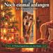 Noch einmal anfangen — Ein Adventskalender: 24 Weihnachtsgeschichten eines alten Hundes — Adventskalender-Buch als Weihnachts- oder Wichtelgeschenk