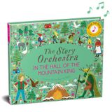 Story Orchestra: In the Hall of the Mountain King: Press the Note to Hear Grieg's Music: Volume 7