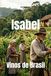 Isabel: Vinos de Brasil