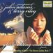 Gloria John Adams & Terry Riley: Piano Music