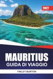 MAURITIUS GUIDA DI VIAGGIO 2027