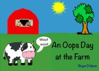 An Oops Day at the Farm
