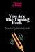You Are The Tuning Fork: Nervous System Tracking Notebook