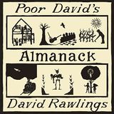 David Rawlings Poor David's Almanack
