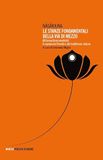 Le stanze fondamentali della via di mezzo. Mulamadhyamakakarika. Il capolavoro filosofico del buddhismo indiano
