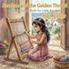 Arachne and the Golden Thread: A Gentle Greek Myth for Little Readers