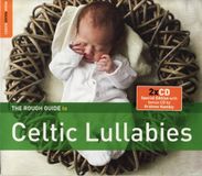 Coast2Coast World Music Network Various Artists - The Rough Guide To Celtic Lullabies (2 CD) (Special Edition)