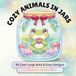 Cozy Animals in Jars: 40 Bold & Easy Coloring Pages