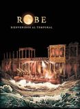 Robe - Bienvenidos Al Temporal