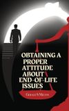 Obtaining Libri GmbH Obtaining a Proper Attitude about End-Of-Life Issues Paperback