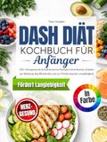 DASH Diät Kochbuch für Anfänger