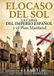 EL OCASO DEL SOL: La caída el Imperio Español y el Plan Maitland