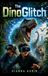 The DinoGlitch