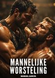 Mannelijke Tredition Mannelijke worsteling Hardcover