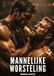 Mannelijke Tredition Mannelijke worsteling Hardcover