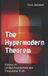 The Independently Published The Hypermodern Theorem: Essays on Unified Architecture & Executable Truth Paperback