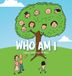 WHO Archway Publishing Who Am I Hardcover