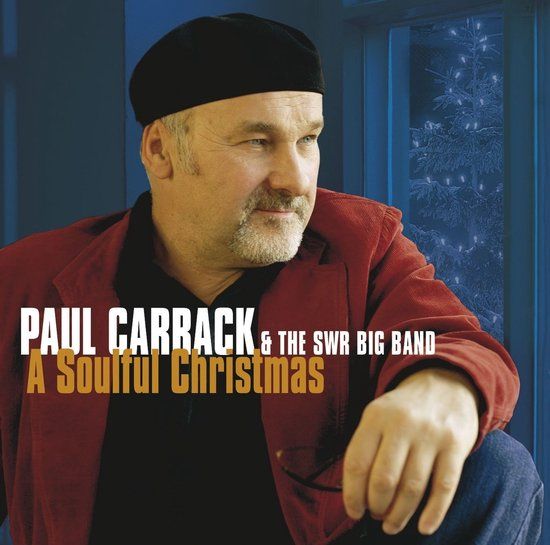 A Paul Carrack & The SWR Big Band - A Soulful Christmas (CD)