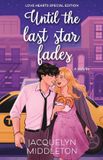 Until Kirkwall Books Until the Last Star Fades (Love Hearts Special Edition) Paperback