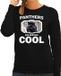Bellatio Decorations Dieren Panters Sweater Zwart Dames - Panthers Are Serious Cool Trui - Cadeau Sweater Zwarte Panter/ Panters Liefhebber XXL