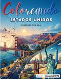 COLOREANDO Estados Unidos: Discover The USA