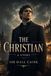 The Christian: A Story
