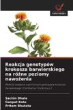 Reakcja OmniScriptum SRL Reakcja genotypów krokosza barwierskiego na różne poziomy nawożenia