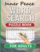 Inner Peace Word Search Puzzle Book for Adults
