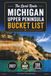 Michigan's Upper Peninsula Bucket List: 150 Unforgettable Adventures