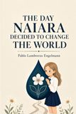 The day Naiara decided to change the world