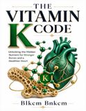 The Vitamin K Code