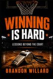 Winning Is Hard: Lessons Beyond the Court