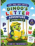 Dinoo's Letter Adventure: Letters N to Z: Learn, Trace, Write, and Have Fun! Part 2 Ages 5-6