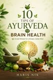 10 Libri GmbH 10 Tips of Ayurveda For Brain Health