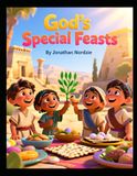 God’s Special Feasts (Ages 3-7)